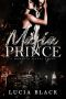 [Moretti Mafia 01] • Mafia Prince